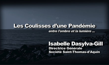 Les Coulisses d’une Pandémie, Entre l’ombre et la lumière – Isabelle Dasylva-Gill / La SSTA